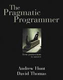 The Pragmatic Programmer